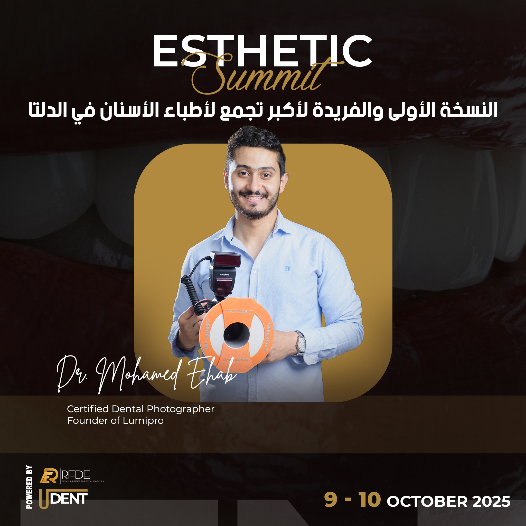 Dr. Mohamed Ehab - Certified Dental Photographer, Founder of Lumpiro